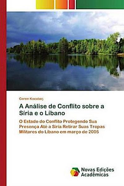 A Análise de Conflito sobre a Síria e o Líbano