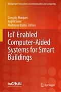 IoT Enabled Computer-Aided Systems for Smart Buildings