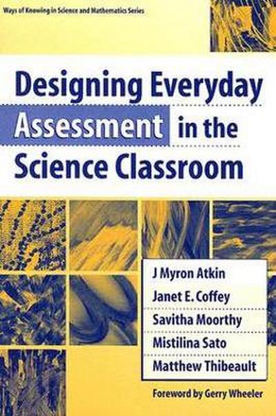 Designing Everyday Assessment in the Classroom