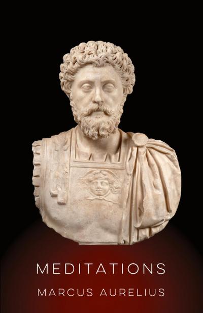 Meditations by Marcus Aurelius