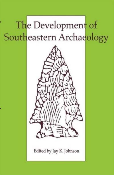 Development of Southeastern Archaeology