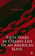 Fifty Years in Chains-Life of an American Slave