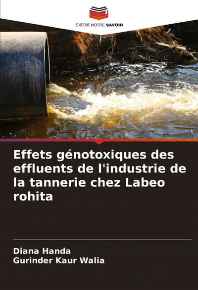 Effets génotoxiques des effluents de l’industrie de la tannerie chez Labeo rohita