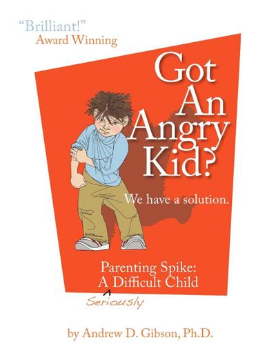 Got an Angry Kid? Parenting Spike