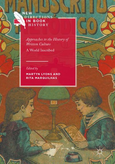Approaches to the History of Written Culture