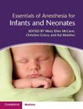 Essentials of Anesthesia for Infants and Neonates
