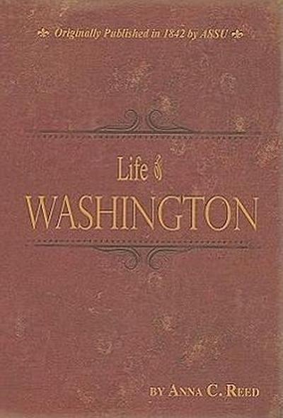 LIFE OF WASHINGTON
