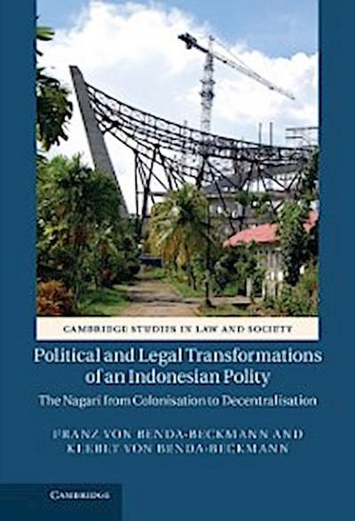 Political and Legal Transformations of an Indonesian Polity