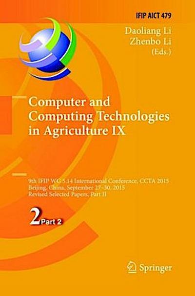 Computer and Computing Technologies in Agriculture IX