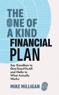 The One of a Kind Financial Plan