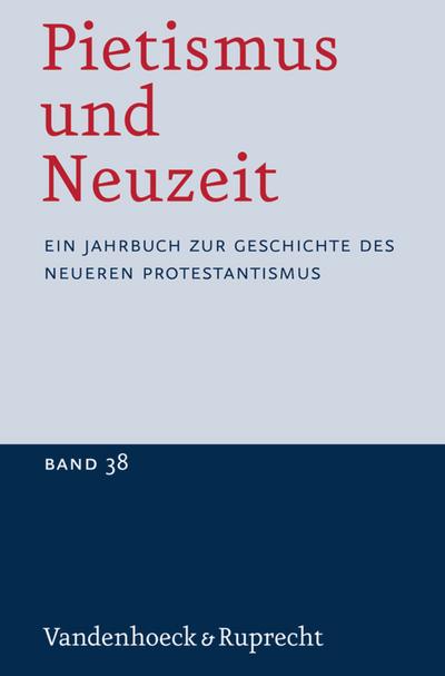 Pietismus und Neuzeit Band 38 - 2012