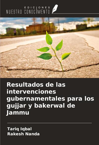 Resultados de las intervenciones gubernamentales para los gujjar y bakerwal de Jammu