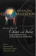 Managing Globalization: Lessons From China And India