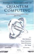 Physical Realizations Of Quantum Computing: Are The Divincenzo Criteria Fulfilled In 2004? (With Cd-rom)
