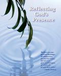 Reflecting God’s Presence