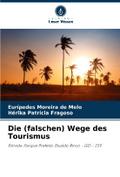 Die (falschen) Wege des Tourismus