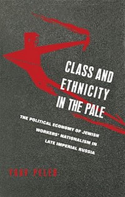 Class And Ethnicity In The Pale
