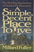 A Simple, Decent Place to Live