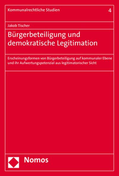 Bürgerbeteiligung und demokratische Legitimation