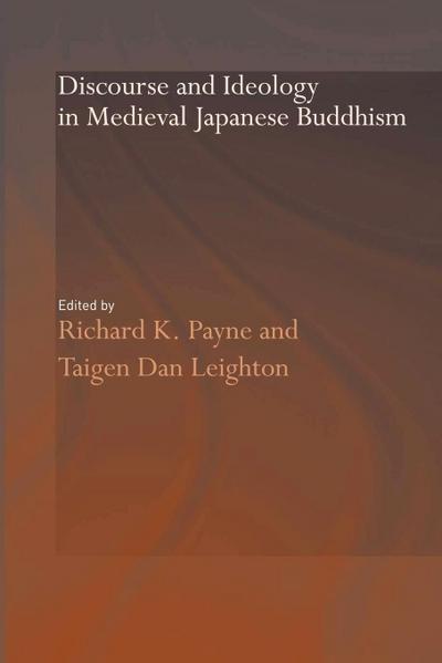Discourse and Ideology in Medieval Japanese Buddhism