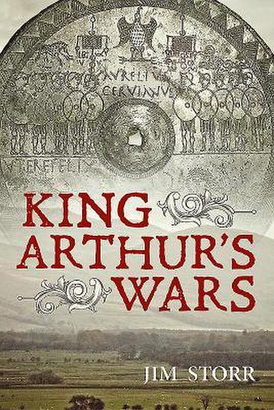 King Arthur’s Wars