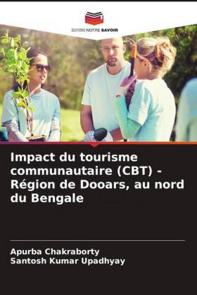Impact du tourisme communautaire (CBT) - Région de Dooars, au nord du Bengale
