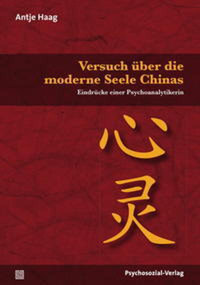 Versuch über die moderne Seele Chinas