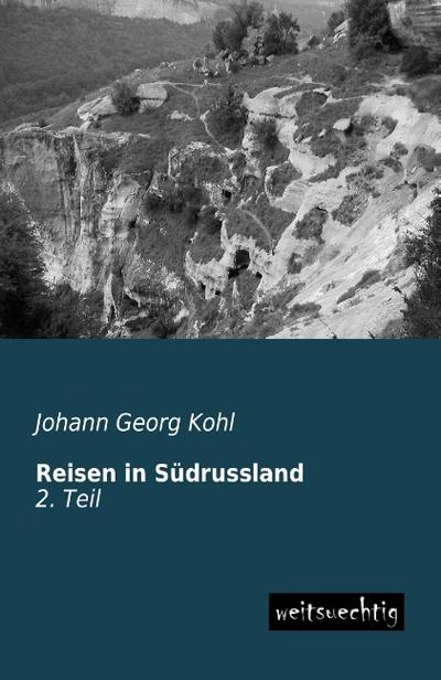 Reisen in Südrussland