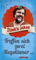 Žižek’s Jokes