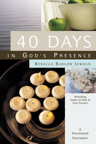 40 Days In God’s Presence