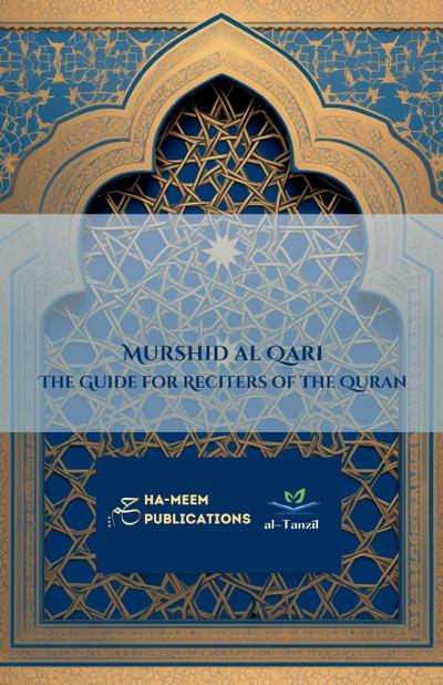 Murshid al Qari - The Guide for Reciters of the Quran
