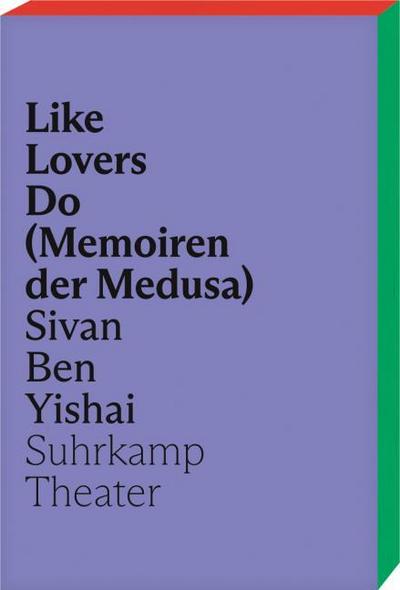 Like Lovers Do (Memoiren der Medusa)