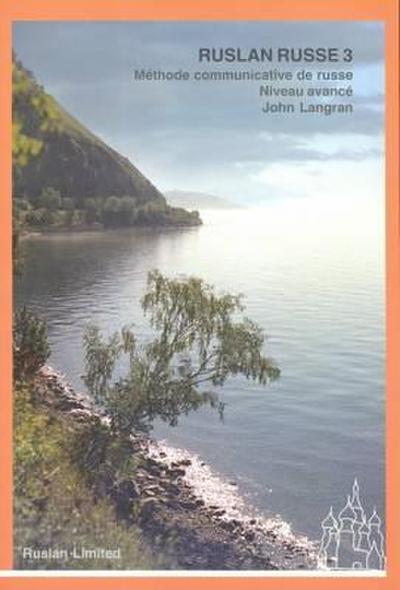 Langran, J: Ruslan Russe 3: Methode Communicative De Russe -