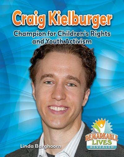 Craig Kielburger: Champion for Children’s Rights and Youth Activism