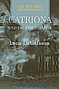 Catriona und die Streithähne