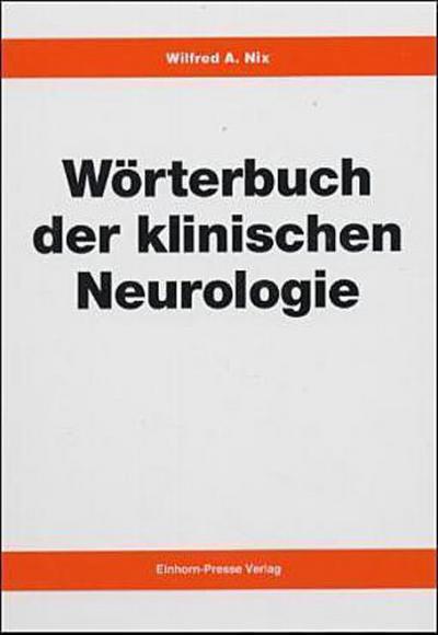 Wörterbuch der klinischen Neurologie