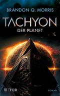 Tachyon 3 von Brandon Q. Morris | Ebook