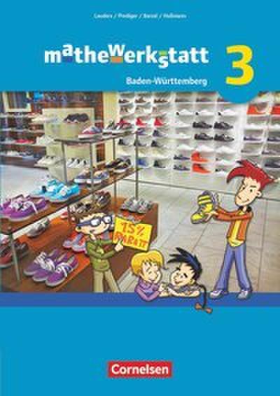 Mathewerkstatt - Mittlerer Schulabschluss Baden-Württemberg - Band 3