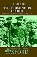 Poisonous Cloud: Chemical Warfare in the First Wor