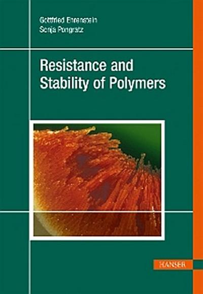 Resistance and Stability of Polymers