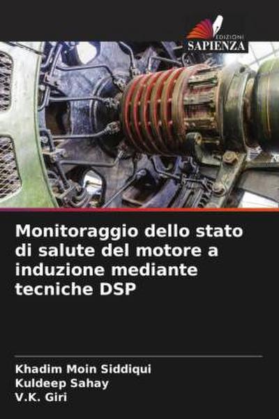 Monitoraggio dello stato di salute del motore a induzione mediante tecniche DSP