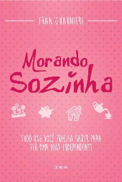 Morando sozinha