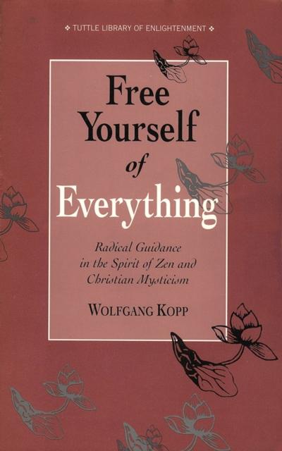 Free Yourself of Everything