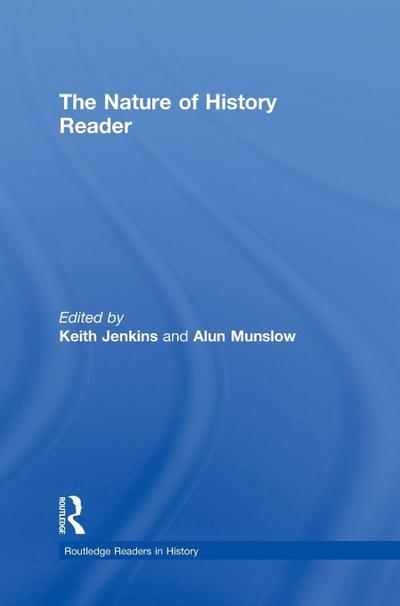 The Nature of History Reader