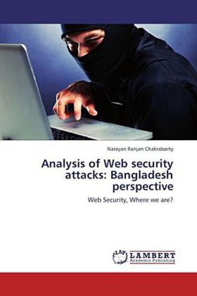 Analysis of Web security attacks: Bangladesh perspective