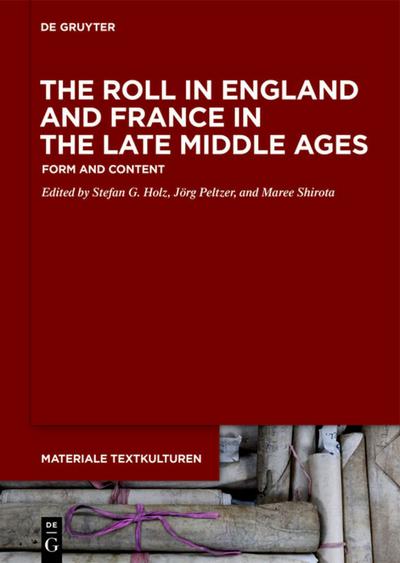 The Roll in England and France in the Late Middle Ages