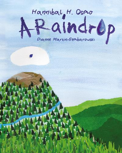 Hannibal H. Osmo, A Raindrop