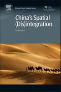 China’s Spatial (Dis)integration