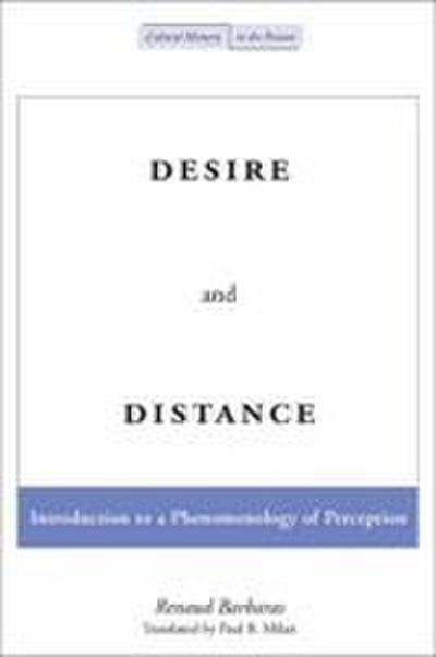 Desire and Distance