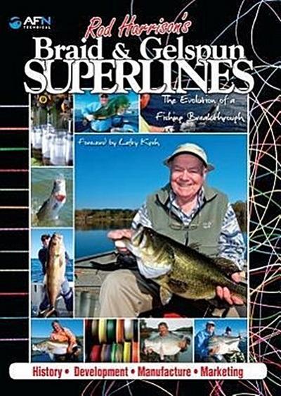 Rod Harrison’s Braid & Gelspun Superlines